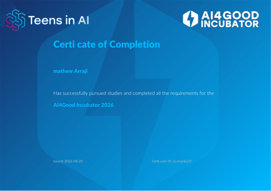 Teens in AI - AI4Good Incubator certificate